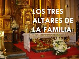 Los tres altares de la familia y del matrimonio