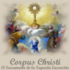 Solemnidad de Corpus Christi - del Cuerpo y de la Sangre del Señor