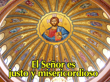 El Señor es justo y misericordioso - Providencia divina