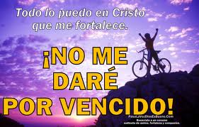 Todo lo puedo en Cristo - no me daré por vencido